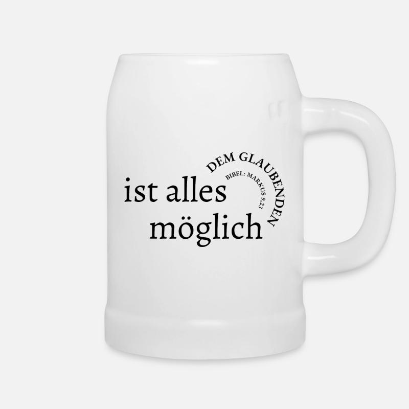 Dem Glaubenden ist alles möglich 2 - Bierkrug - Weiß