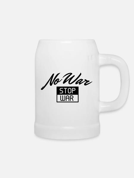 No War Stop War - Bierkrug - Weiß