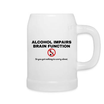 Alcohol impairs brain function - Beer Mug - white - Right