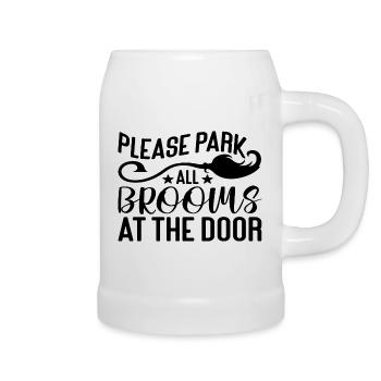 Please Park all Brooms at the Door - Bierkrug - Weiß - Rechts