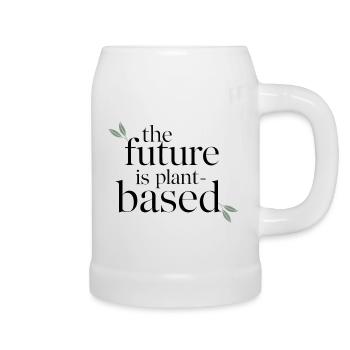 The Future is Plant-Based – Vegan & Sustainable - Beer Mug - white - Right
