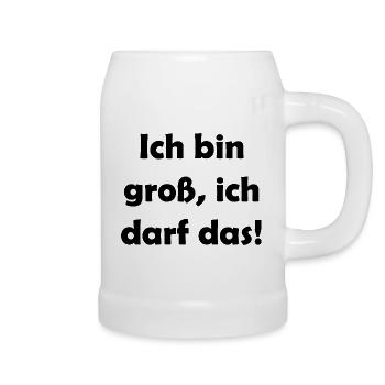ich bin groß ich darf das - Bierkrug - Weiß - Rechts