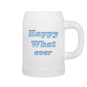 happy whatever - Bierkrug - Weiß - Rechts
