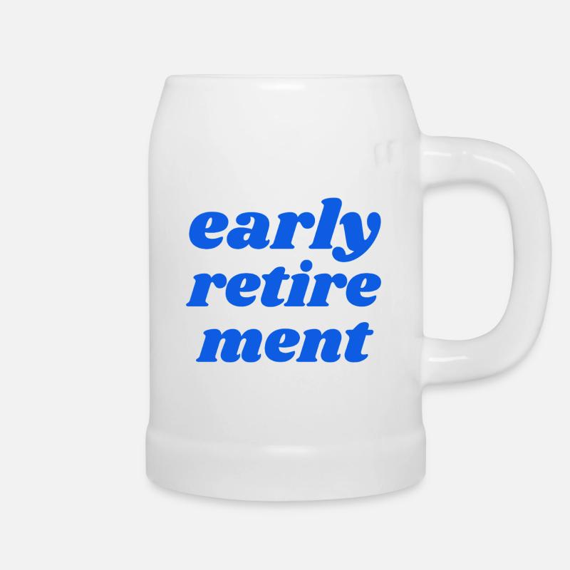 early retirement - Bierkrug - Weiß