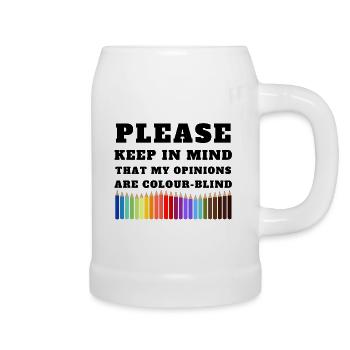 My opinions are colour-blind - Beer Mug - white - Right