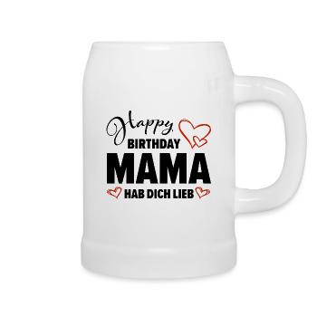 Happy Birthday Mama Hab dich lieb Baby Geschenk - Bierkrug - Weiß - Rechts