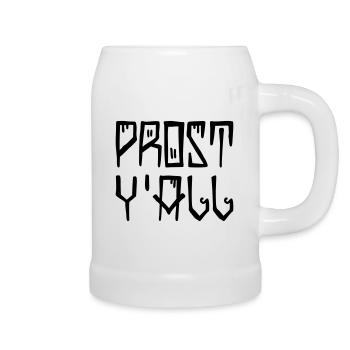 Prost Ya All! - Bierkrug - Weiß - Rechts