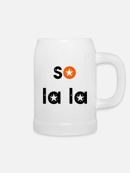 so la la - Bierkrug - Weiß