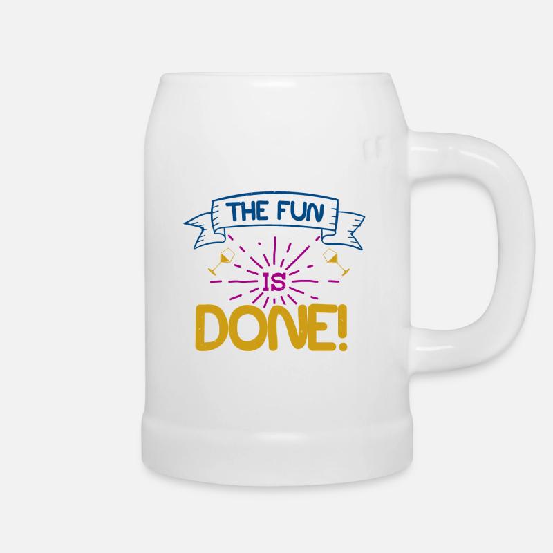 THE FUN IS DONE - Beer Mug - white