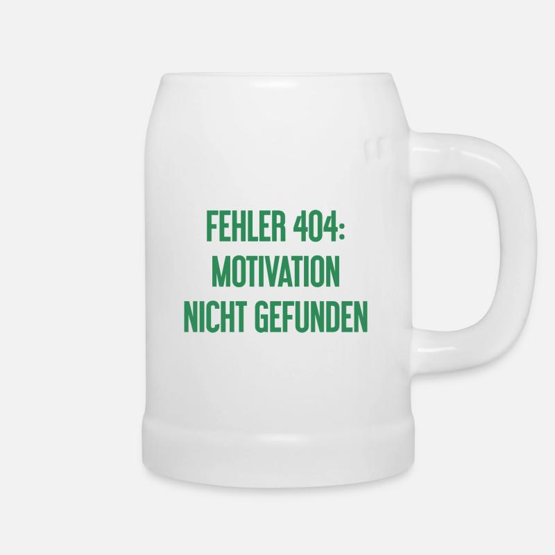 Error 404: Motivation not found - Beer Mug - white