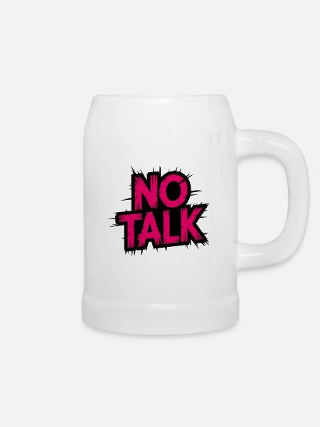 No Talk Neon Pink - Bierkrug - Weiß