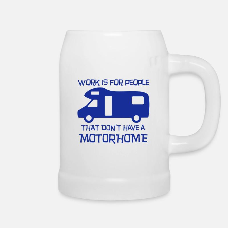 Motorhome - work is for people - Chope en céramique - blanc