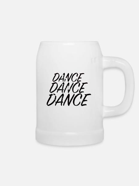 DANCE DANCE DANCE - Bierkrug - Weiß