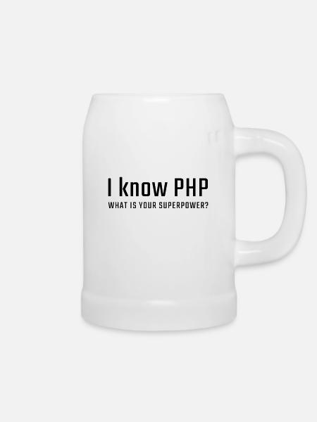 Ich kenne PHP - Bierkrug - Weiß