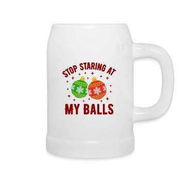 Stop Staring at my Balls - Beer Mug - white - Right