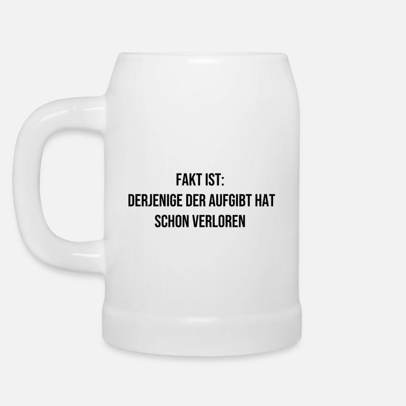 Motivation Saying - Beer Mug - white