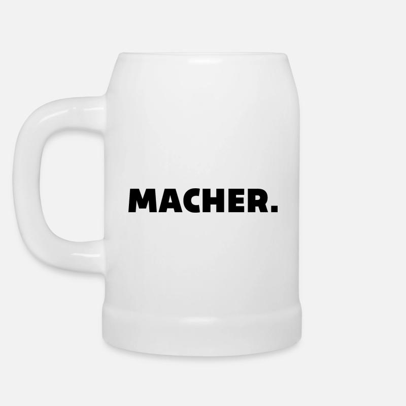 MACHER. - Bierkrug - Weiß