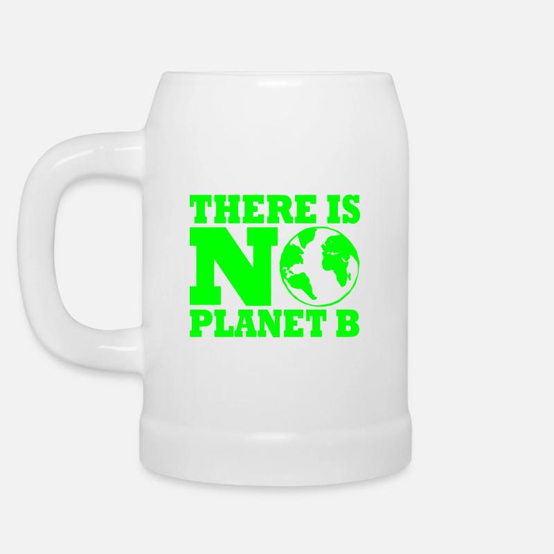 There is no planet B - Bierkrug - Weiß
