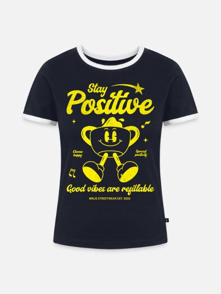 Stay Positive Kaffeebecher Motiv - Frauen Kontrast-T-Shirt - Navy/Weiß