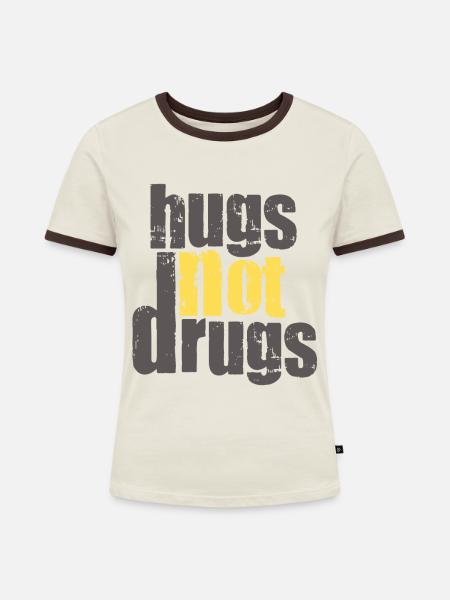 Umarmungen Statt Drogen - Frauen Kontrast-T-Shirt - Off-White/Dunkelbraun