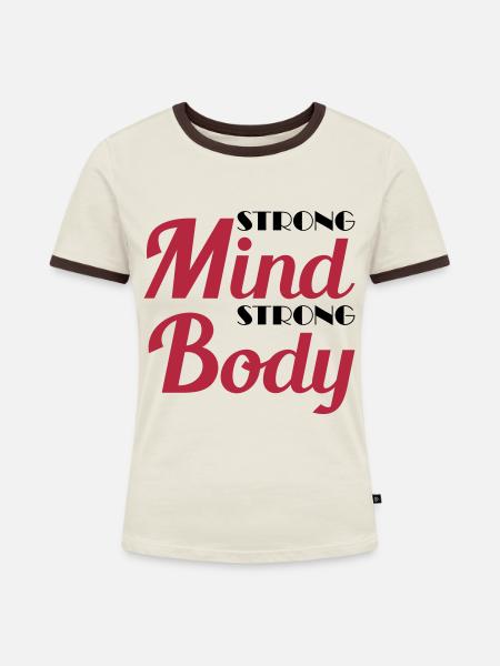 Strong mind, strong body - Frauen Kontrast-T-Shirt - Off-White/Dunkelbraun