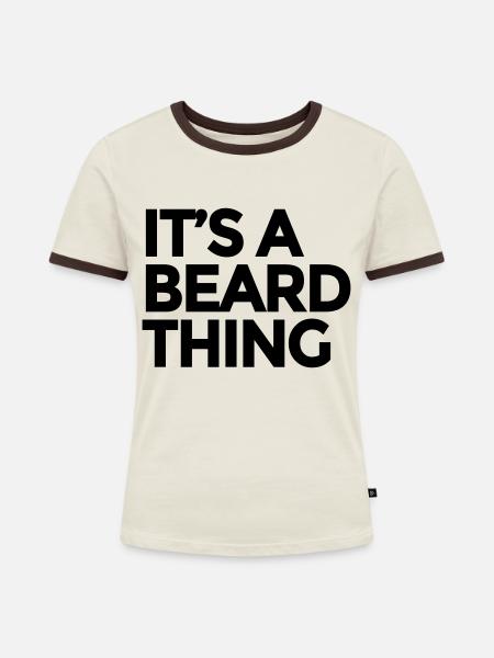 It's a Beard Thing - Frauen Kontrast-T-Shirt - Off-White/Dunkelbraun