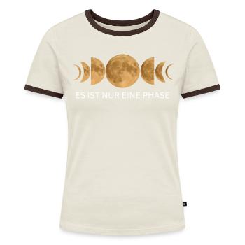 Es ist nur eine Phase - Mond Mondphasen Design - Frauen Kontrast-T-Shirt - Off-White/Dunkelbraun - Vorne - AI Model Female 172 dark (172cm)