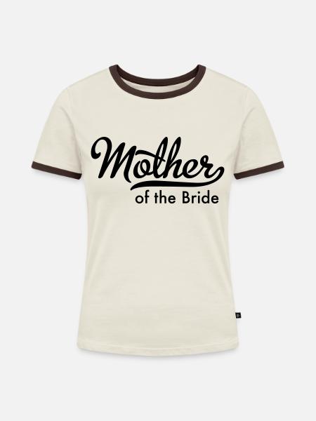 Mutter der Braut - Frauen Kontrast-T-Shirt - Off-White/Dunkelbraun