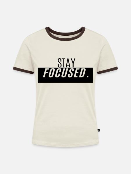 Stay Focused Design - Motivation - Frauen Kontrast-T-Shirt - Off-White/Dunkelbraun