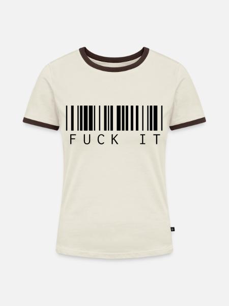 Barcode Fuck it - Frauen Kontrast-T-Shirt - Off-White/Dunkelbraun