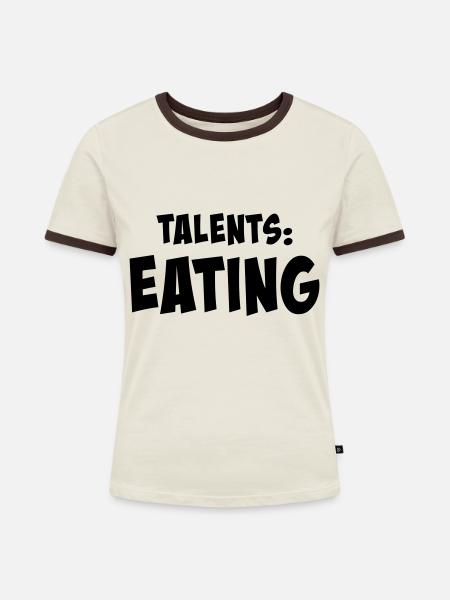 Talents: eating - Frauen Kontrast-T-Shirt - Off-White/Dunkelbraun
