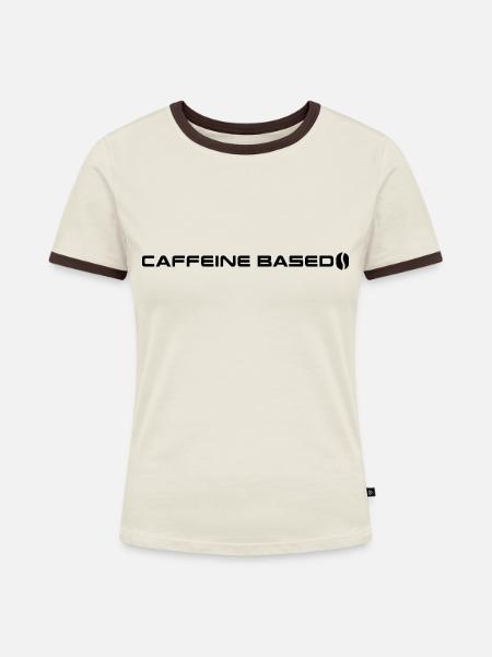 Coffein based - Kaffee Liebhaber - Frauen Kontrast-T-Shirt - Off-White/Dunkelbraun