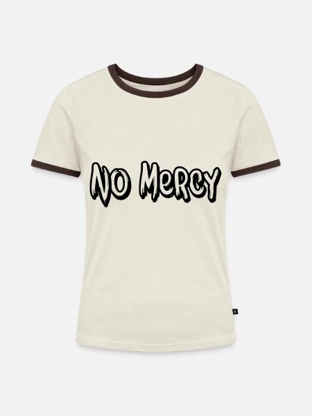 no mercy - Frauen Kontrast-T-Shirt - Off-White/Dunkelbraun