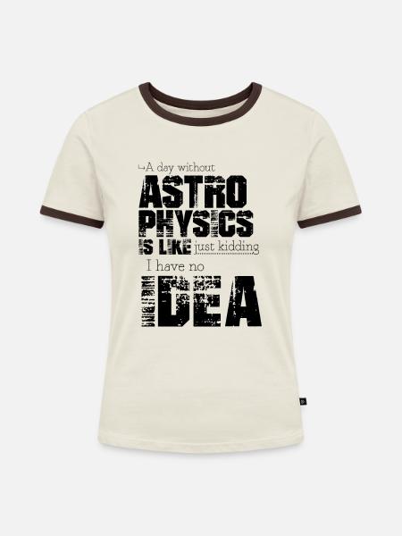 Astrophysik - Frauen Kontrast-T-Shirt - Off-White/Dunkelbraun