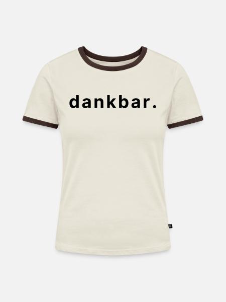 dankbar. - Frauen Kontrast-T-Shirt - Off-White/Dunkelbraun