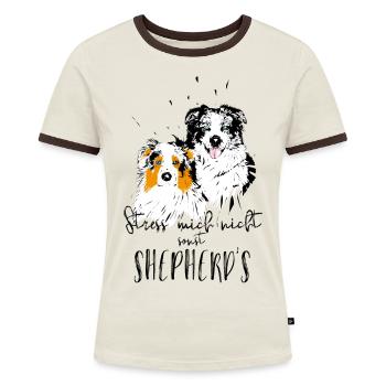Stress mich nicht, sonst shepherd' s - Frauen Kontrast-T-Shirt - Off-White/Dunkelbraun - Vorne - AI Model Female 172 dark (172cm)