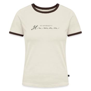My Nationality Human - Meine Nationalität Mensch - Frauen Kontrast-T-Shirt - Off-White/Dunkelbraun - Vorne - AI Model Female 172 dark (172cm)