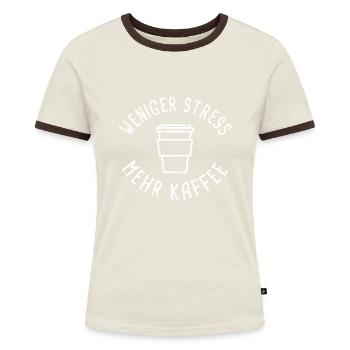 Weniger Stress, mehr Kaffee - Frauen Kontrast-T-Shirt - Off-White/Dunkelbraun - Vorne - AI Model Female 172 dark (172cm)