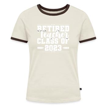 Lehrer Pension Ruhestand Lustiger Spruch Rente - Frauen Kontrast-T-Shirt - Off-White/Dunkelbraun - Vorne - AI Model Female 172 dark (172cm)