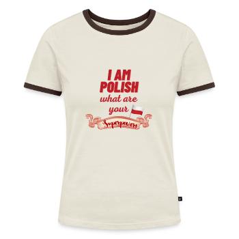 Ich bin polnisch was sind deine Superkräfte Polen - Frauen Kontrast-T-Shirt - Off-White/Dunkelbraun - Vorne - AI Model Female 172 dark (172cm)