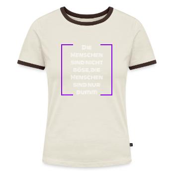 Die Menschen sind nicht Böse - Frauen Kontrast-T-Shirt - Off-White/Dunkelbraun - Vorne - AI Model Female 172 dark (172cm)