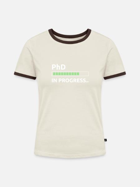 PhD in progress - Frauen Kontrast-T-Shirt - Off-White/Dunkelbraun