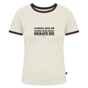 verliebe dich oft, verliebe dich selten, heirate - Frauen Kontrast-T-Shirt - Off-White/Dunkelbraun - Vorne - AI Model Female 172 dark (172cm)