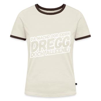 Sachsen Sächsisch Sprüche Spruch Dregg - Frauen Kontrast-T-Shirt - Off-White/Dunkelbraun - Vorne - AI Model Female 172 dark (172cm)