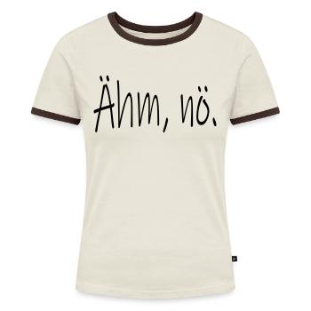 Ähm nö (D00118) - Frauen Kontrast-T-Shirt - Off-White/Dunkelbraun - Vorne - AI Model Female 172 dark (172cm)