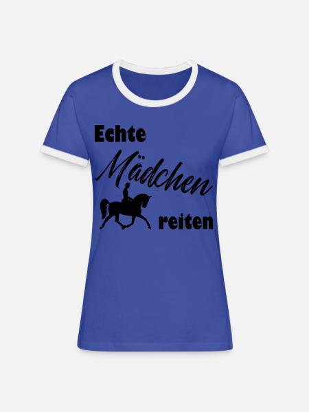 Echte Mädchen reiten - Frauen Kontrast-T-Shirt - Blau/Weiß