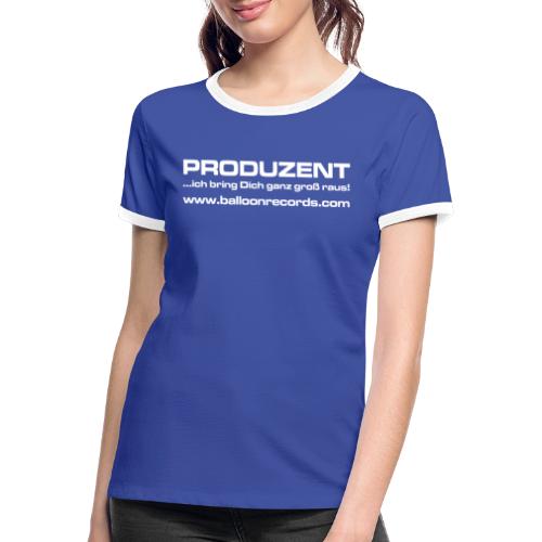 Produzent - Frauen Kontrast-T-Shirt