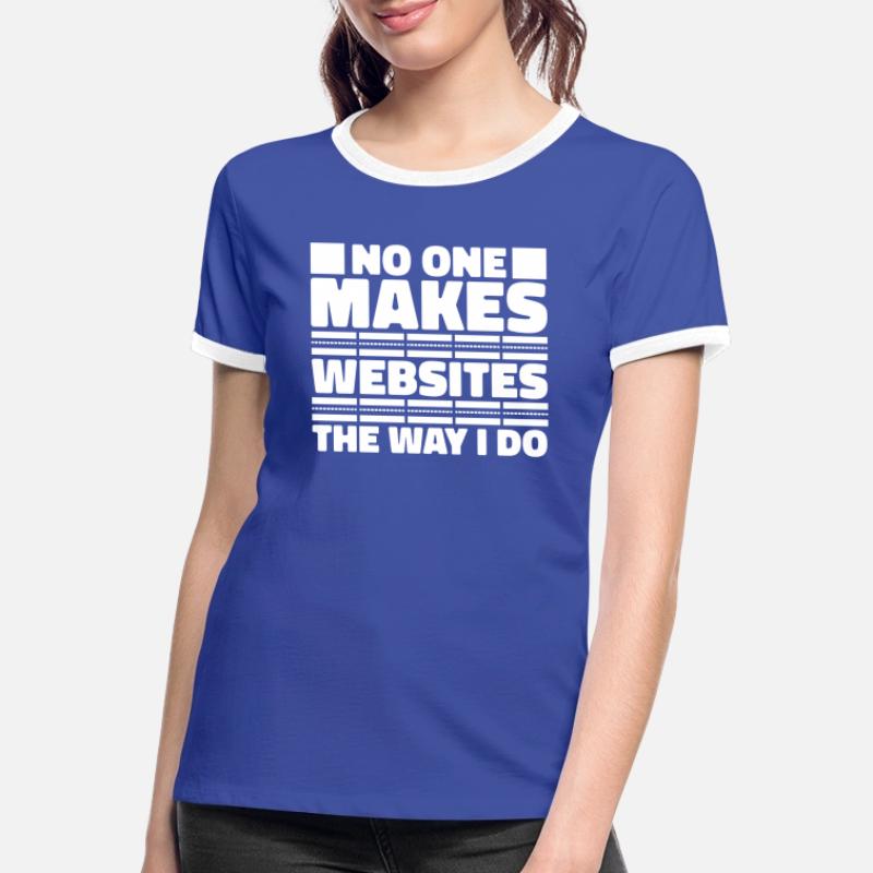 Web Developer Web Developer Funny Women's Ringer T-Shirt
