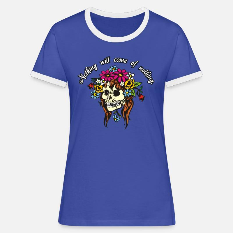 Nothing comes from nothing - Women's Ringer T-Shirt - blue/white