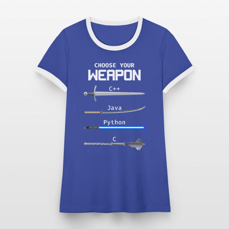 Choose Your Weapon C Java Python Programmierer Frauen Kontrast-T-Shirt